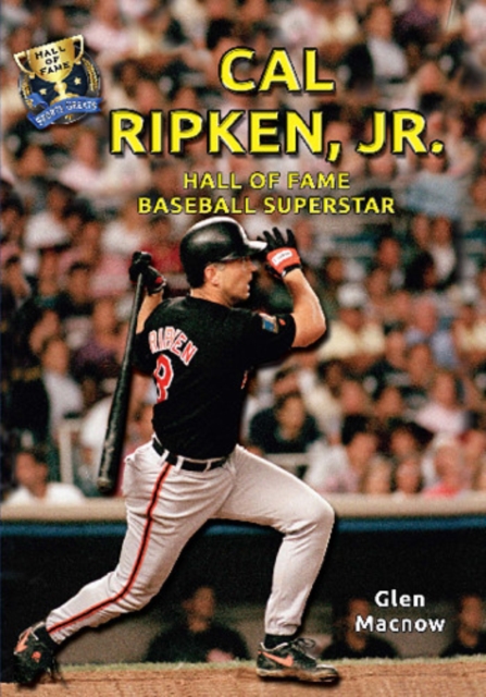 Cal Ripken, Jr. : Hall of Fame Baseball Superstar, PDF eBook