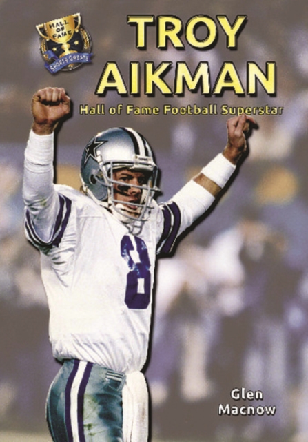 Troy Aikman : Hall of Fame Football Superstar, PDF eBook