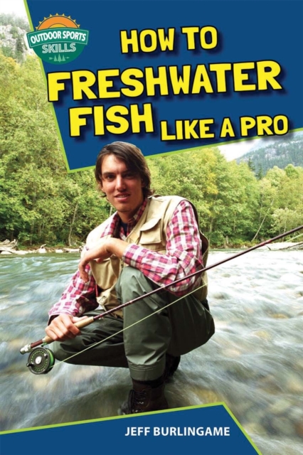 How to Freshwater Fish Like a Pro, PDF eBook