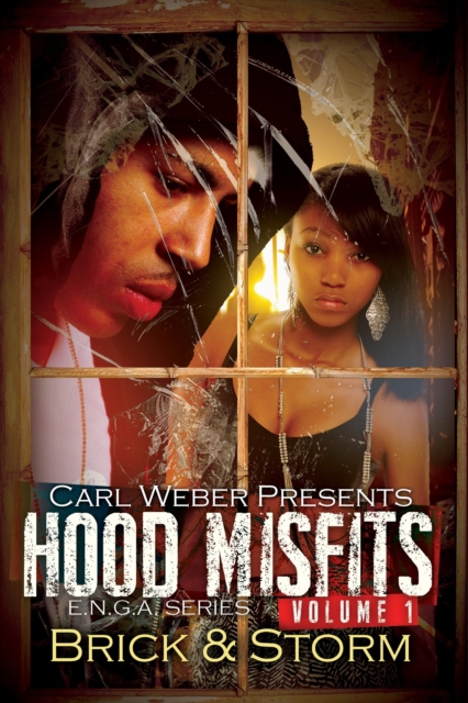 Hood Misfits Volume 1 : Carl Weber Presents, EPUB eBook