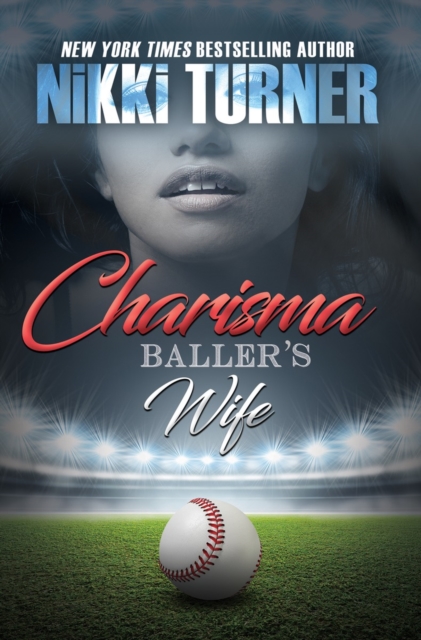 Charisma: Baller's Wife, EPUB eBook