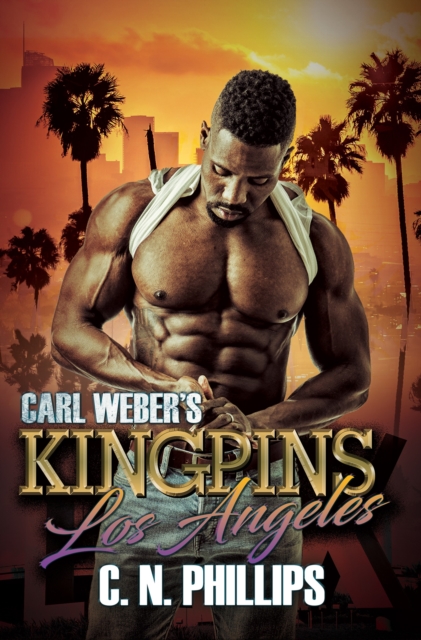 Carl Weber's Kingpins: Los Angeles, EPUB eBook
