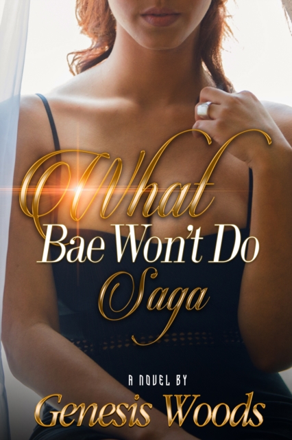What Bae Won't Do Saga, EPUB eBook