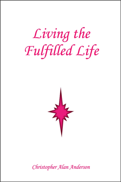 Living the Fulfilled Life, EPUB eBook