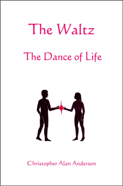 The Waltz - The Dance of Life, EPUB eBook