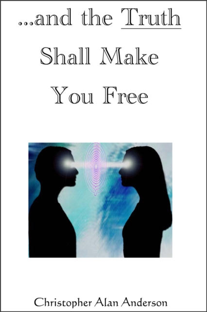 ..and the Truth Shall Make You Free, EPUB eBook