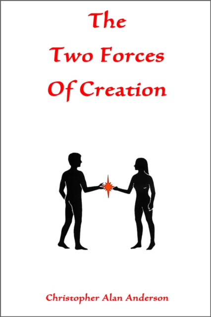 The Two Forces of Creation, EPUB eBook