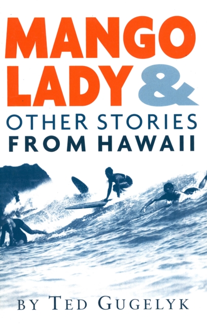Mango Lady & Other Stories from Hawaii, EPUB eBook