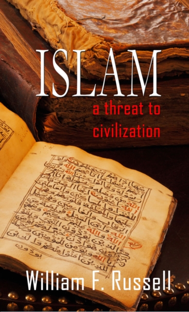 Islam : A Threat to Civilization, EPUB eBook