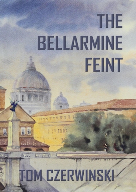 The Bellarmine Feint, EPUB eBook