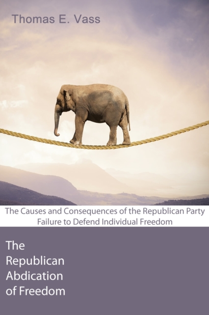 The Republican Abdication of Freedom, EPUB eBook