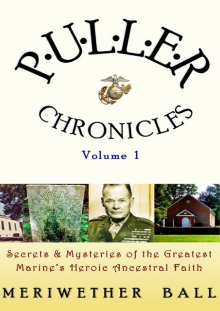 Puller Chronicles : Volume 1, EPUB eBook