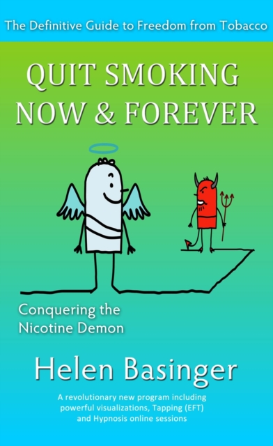 Quit Smoking Now and Forever! : Conquering the Nicotine Demon, EPUB eBook