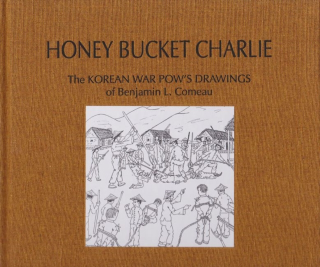 Honey Bucket Charlie, Hardback Book