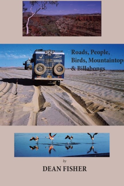 Roads, Peoples, Birds, Mountaintops, and Billabongs, Hardback Book