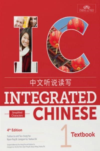 Integrated Chinese Level 1 - Textbook (Simplified characters), Paperback / softback Book