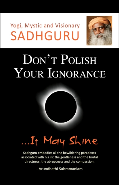Don't Polish Your Ignorance...It May Shine, EPUB eBook