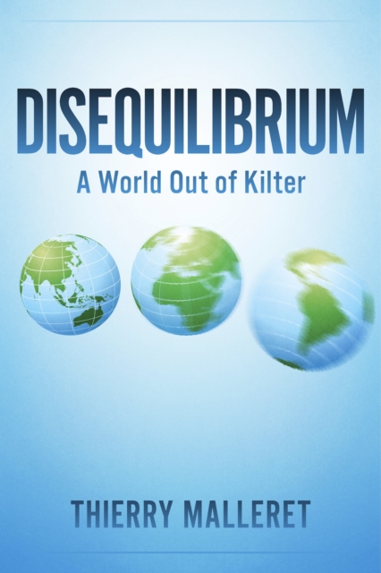 Disequilibrium : A World Out Of Kilter, EPUB eBook
