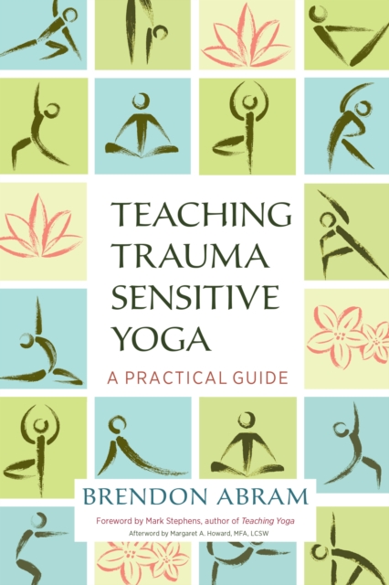 Teaching Trauma-Sensitive Yoga, EPUB eBook