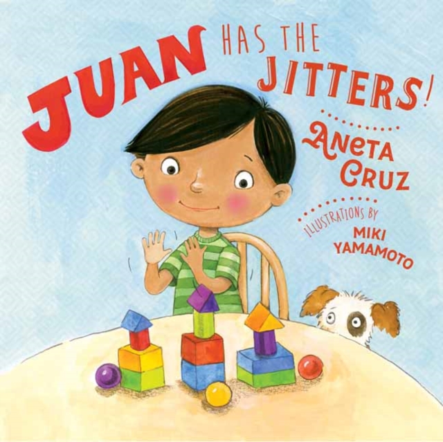 Juan Has the Jitters, Hardback Book