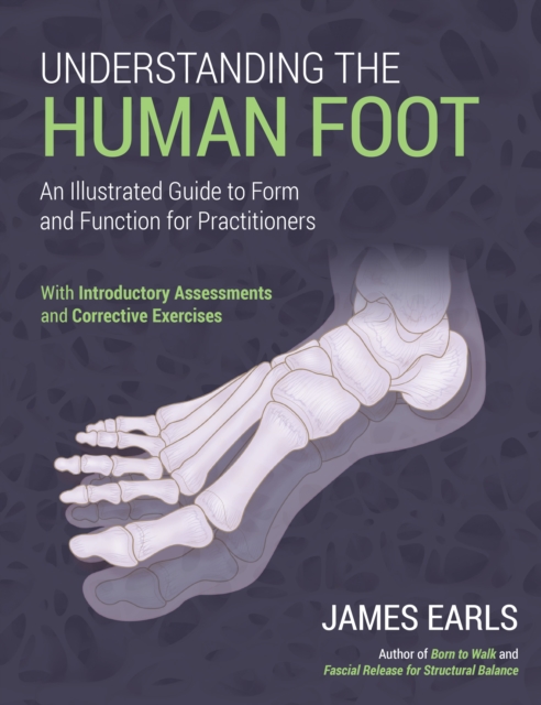 Understanding the Human Foot, EPUB eBook