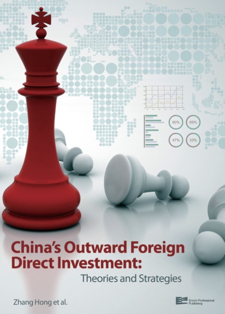 China's Outward Foreign Direct Investment : Theories and Strategies, PDF eBook