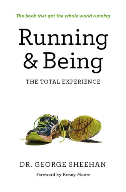 Running & Being : The Total Experience, Paperback / softback Book