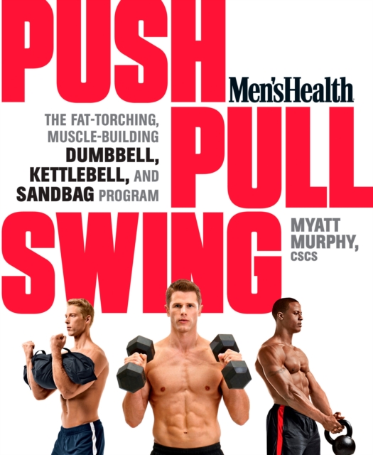 Men's Health Push, Pull, Swing, EPUB eBook