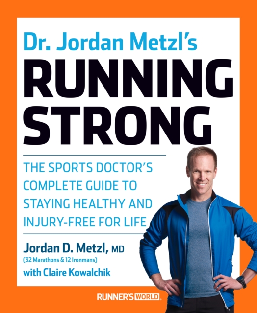 Dr. Jordan Metzl's Running Strong, EPUB eBook