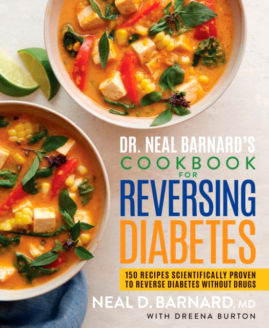 Dr. Neal Barnard's Cookbook for Reversing Diabetes, EPUB eBook