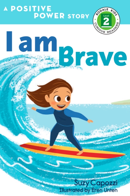 I Am Brave : A Positive Power Story, Hardback Book