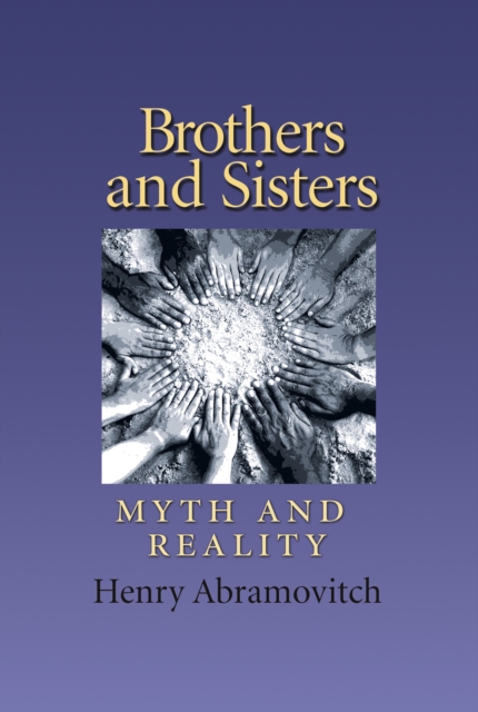 Brothers and Sisters : Myth and Reality, EPUB eBook