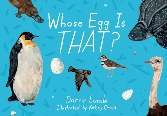 Whose Egg Is That?, Hardback Book