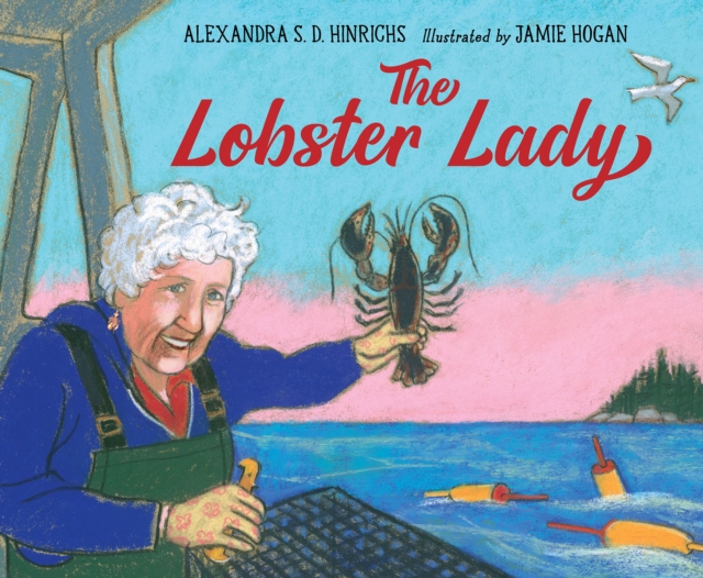 The Lobster Lady, Hardback Book
