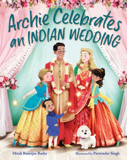 Archie Celebrates an Indian Wedding, Hardback Book