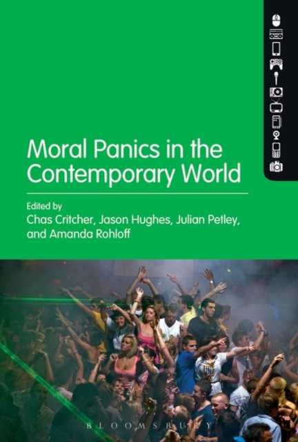 Moral Panics in the Contemporary World, Hardback Book