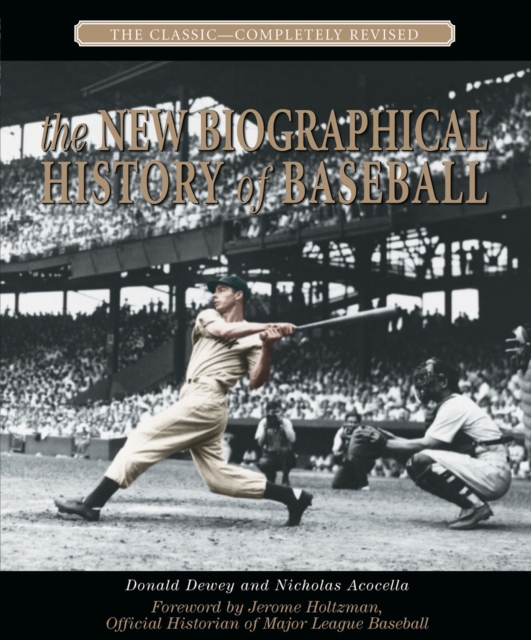 The New Biographical History of Baseball, PDF eBook