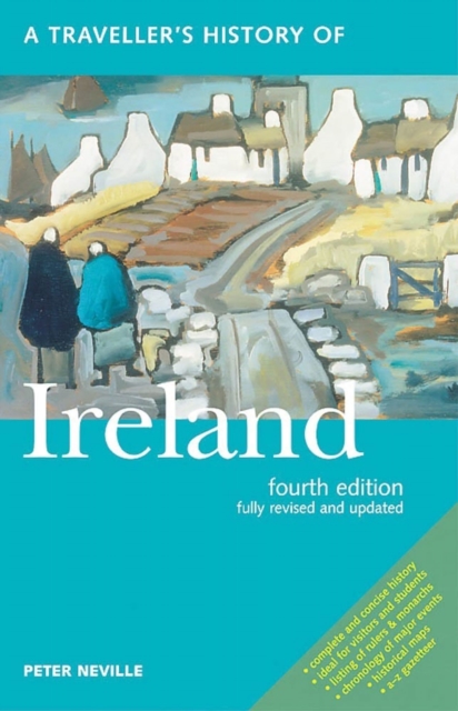 A Traveller's History Of Ireland : Fourth Edition, Paperback / softback Book