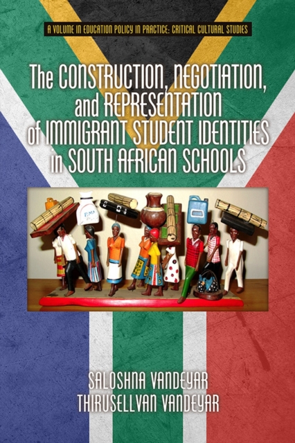 The Construction, Negotiation, and Representation of Immigrant Student Identities in South African schools, EPUB eBook