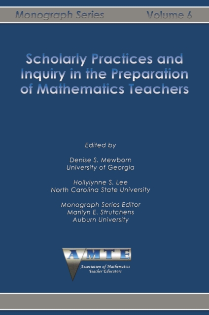 Scholarly Practices and Inquiry in the Preparation of Mathematics Teachers, EPUB eBook