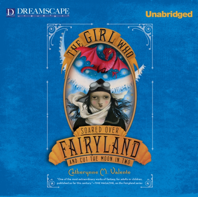 The Girl Who Soared Over Fairyland and Cut the Moon in Two, eAudiobook MP3 eaudioBook