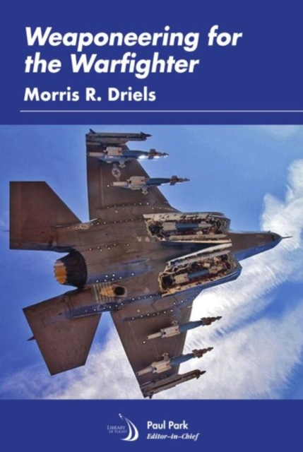 Weaponeering for the Warfighter, Hardback Book