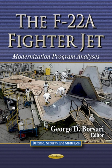 F-22A Fighter Jet : Modernization Program Analyses, Paperback / softback Book