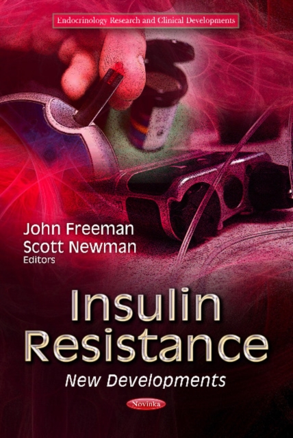 Insulin Resistance : New Developments, Paperback / softback Book