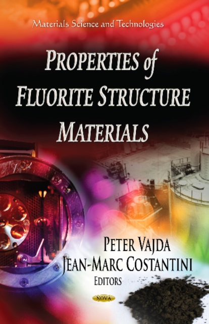 Properties of Fluorite Structure Materials, Hardback Book