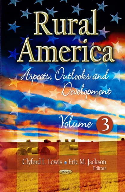 Rural America : Aspects, Outlooks & Development -- Volume 3, Hardback Book