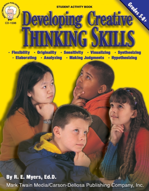 Developing Creative Thinking Skills, Grades 5 - 8, PDF eBook