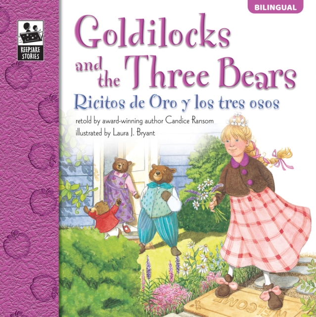 Goldilocks and the Three Bears, Grades PK - 3 : Ricitos de Oro y los tres osos, PDF eBook