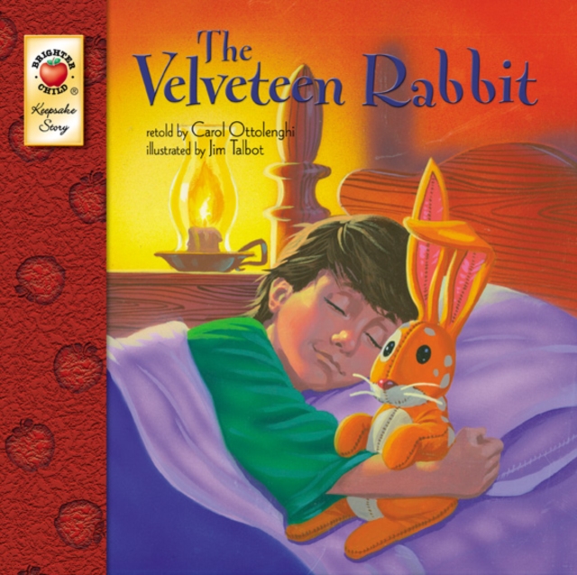 The Velveteen Rabbit, Grades PK - 3, PDF eBook