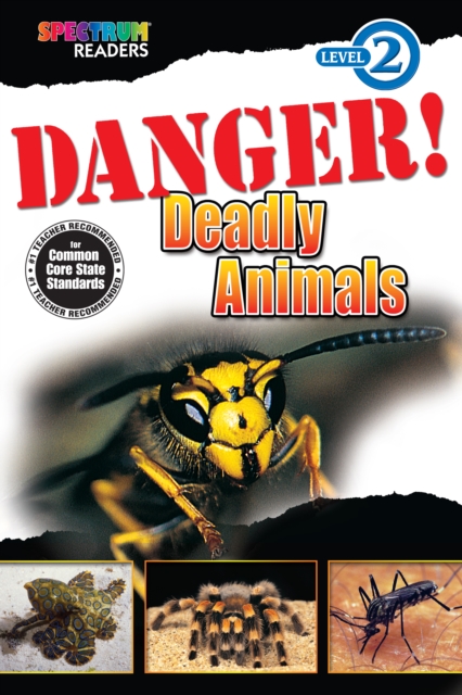 Danger! Deadly Animals : Level 2, PDF eBook